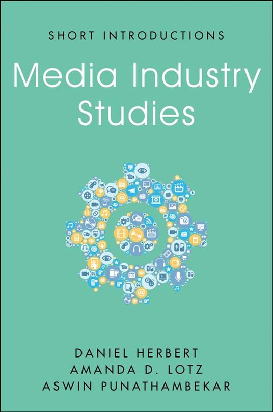 Media Industry Studies
