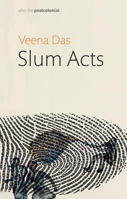 Slum Acts - Veena Das - cover