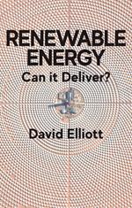 Renewable Energy: Can it Deliver?