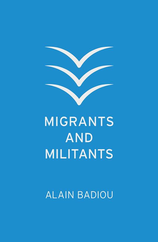 Migrants and Militants