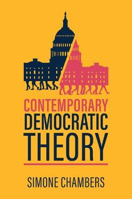 Contemporary Democratic Theory - Simone Chambers - cover