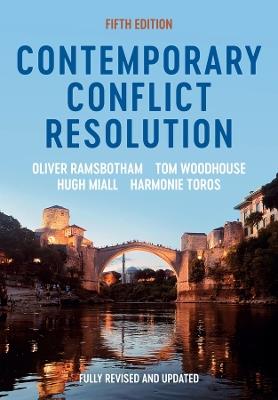 Contemporary Conflict Resolution - Oliver Ramsbotham,Tom Woodhouse,Hugh Miall - cover