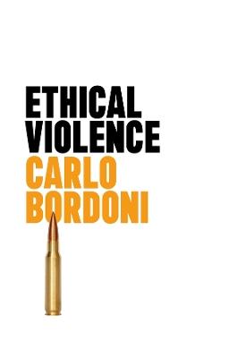 Ethical Violence - Carlo Bordoni - cover