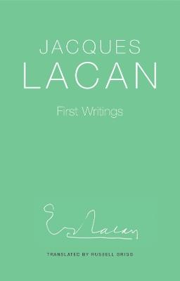 First Writings - Jacques Lacan - cover
