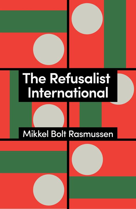 The Refusalist International
