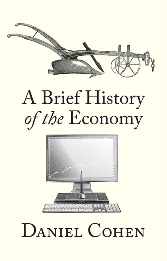 A Brief History of the Economy