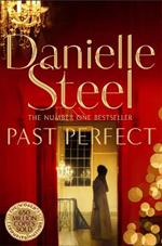 Past Perfect: A spellbinding story of an unexpected friendship spanning a century