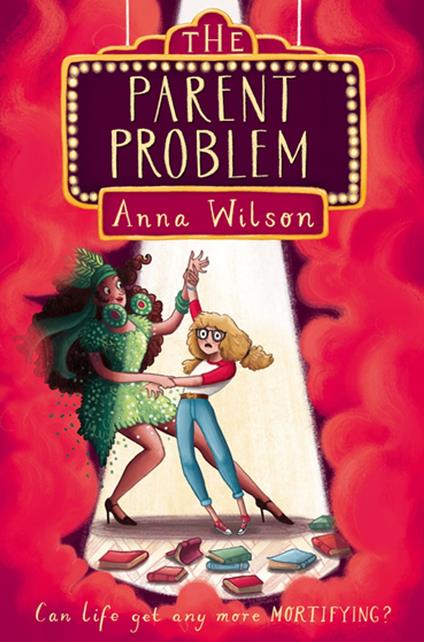 The Parent Problem - Anna Wilson - ebook