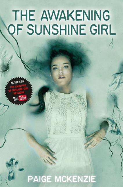 The Awakening of Sunshine Girl - Paige McKenzie,Alyssa Sheinmel - ebook