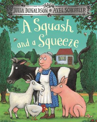 A Squash and a Squeeze - Julia Donaldson - cover