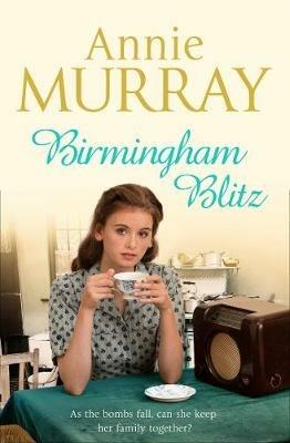 Birmingham Blitz - Annie Murray - cover