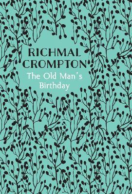 The Old Man's Birthday - Richmal Crompton - cover