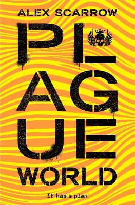 Plague World - Alex Scarrow - cover