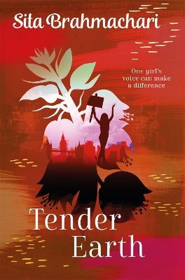 Tender Earth - Sita Brahmachari - cover