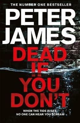 Dead If You Don't - Peter James - cover