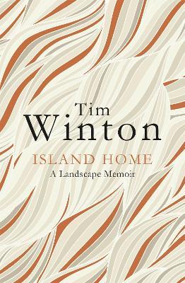 Island Home: A Landscape Memoir - Tim Winton - cover
