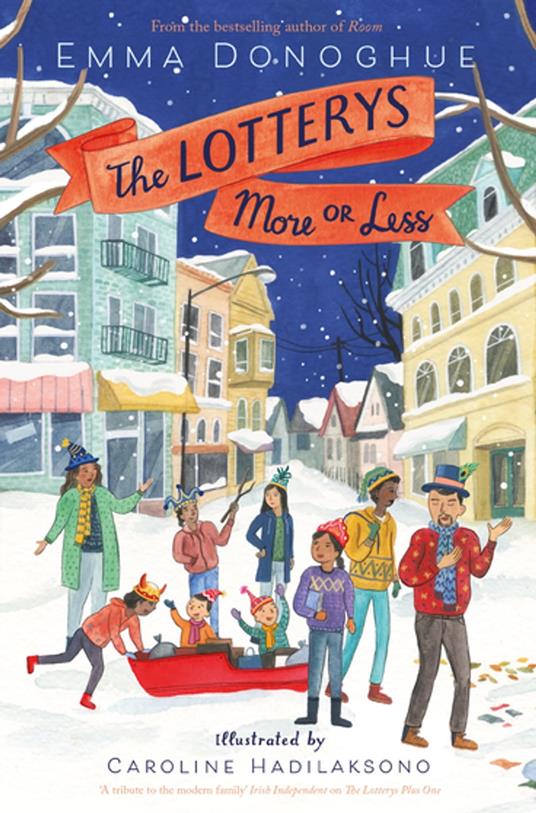 The Lotterys More or Less - Emma Donoghue,Caroline Hadilaksono - ebook