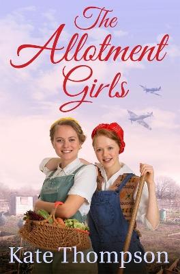 The Allotment Girls - Kate Thompson - cover