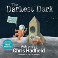 The Darkest Dark - Chris Hadfield - cover