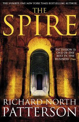 The Spire - Richard North Patterson - cover