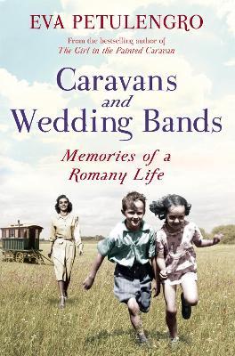 Caravans and Wedding Bands - Eva Petulengro - cover