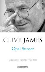 Opal Sunset: Selected Poems 1958-2008