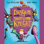 The Dragon and the Nibblesome Knight