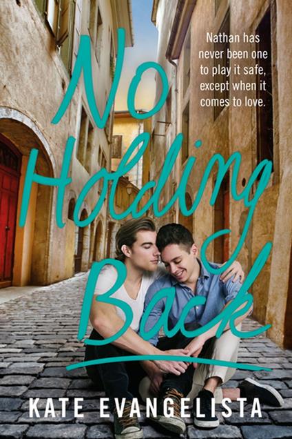 No Holding Back - Kate Evangelista - ebook