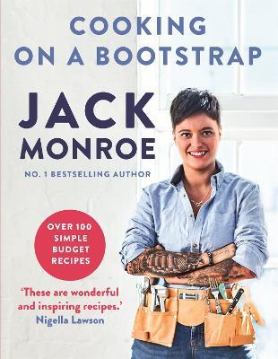 Cooking on a Bootstrap: Over 100 Simple, Budget Recipes - Jack Monroe - cover