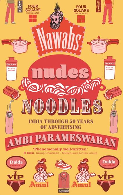 Nawabs, Nudes, Noodles