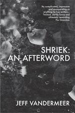 Shriek: An Afterword