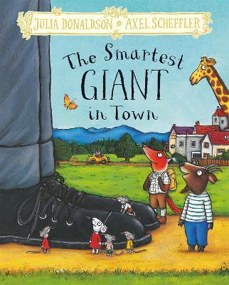 The Smartest Giant in Town: Hardback Gift Edition - Julia Donaldson - cover