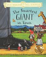 The Smartest Giant in Town: Hardback Gift Edition