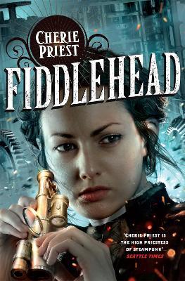 Fiddlehead - Cherie Priest - cover
