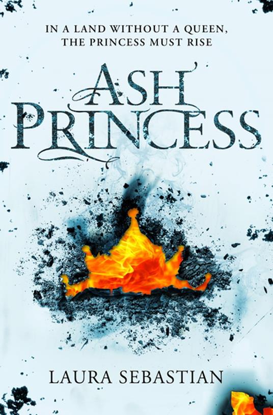 Ash Princess - Laura Sebastian - ebook