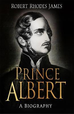 Prince Albert: A Biography - Robert Rhodes James - cover