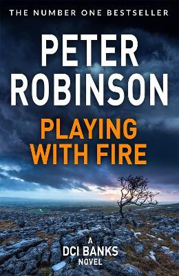 Playing With Fire - Peter Robinson - cover