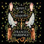 A Skinful of Shadows
