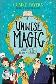 Mirror Magic - Claire Fayers - 2