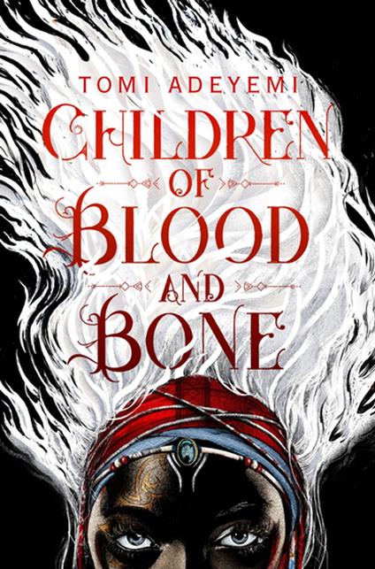 Children of Blood and Bone - Tomi Adeyemi - ebook