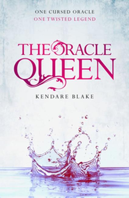 The Oracle Queen - Kendare Blake - ebook