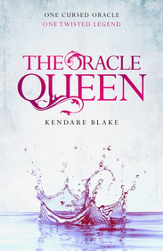 The Oracle Queen - Kendare Blake - ebook