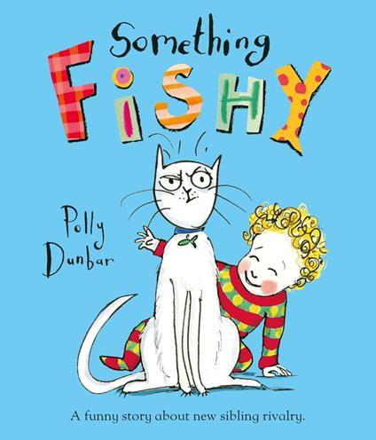 Something Fishy - Polly Dunbar - ebook