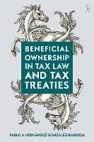 Beneficial Ownership in Tax Law and Tax Treaties - Pablo A Hernández González-Barreda - cover