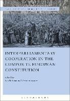 Interparliamentary Cooperation in the Composite European Constitution