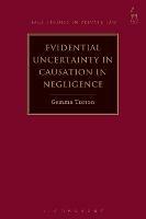 Evidential Uncertainty in Causation in Negligence - Gemma Turton - cover