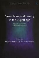Surveillance and Privacy in the Digital Age: European, Transatlantic and Global Perspectives - cover