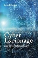 Cyber Espionage and International Law - Russell Buchan - cover