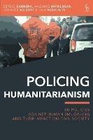 Policing Humanitarianism: EU Policies Against Human Smuggling and their Impact on Civil Society - Sergio Carrera,Valsamis Mitsilegas,Jennifer Allsopp - cover