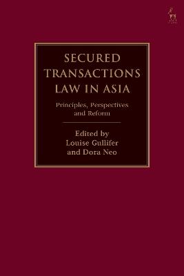 Secured Transactions Law in Asia: Principles, Perspectives and Reform - cover